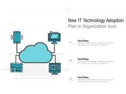 New it technology adoption plan in organization icon