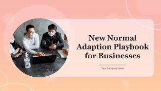 New Normal Adaption Playbook For Businesses Powerpoint Presentation Slides