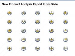 New Product Analysis Report Icons Slide Ppt Powerpoint Presentation Background Image