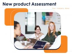 New Product Assessment Powerpoint Presentation Slides