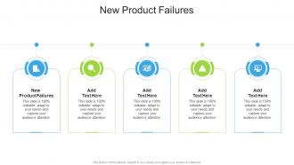 New Product Failures In Powerpoint And Google Slides Cpb