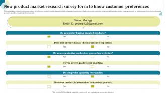 New Product Market Research Survey Form To Know Customer Preferences Survey SS