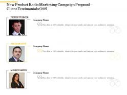 New product radio marketing campaign proposal client testimonials l2267 ppt templates