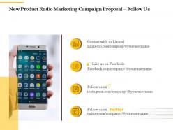 New Product Radio Marketing Campaign Proposal Follow Us Ppt Powerpoint Background