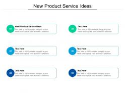 New product service ideas ppt powerpoint presentation layouts rules cpb