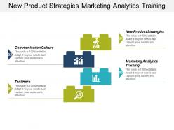 New product strategies marketing analytics training communication culture cpb