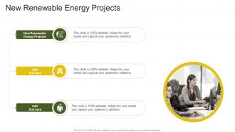 New Renewable Energy Projects In Powerpoint And Google Slides Cpb