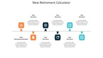 New retirement calculator ppt powerpoint presentation inspiration graphics cpb