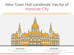 New town hall landmark vector of hanover city powerpoint presentation ppt template