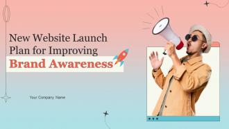New Website Launch Plan For Improving Brand Awareness Powerpoint Presentation Slides