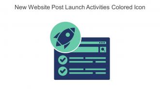 New Website Post Launch Activities Colored Icon In Powerpoint Pptx Png And Editable Eps Format