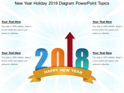 New year holiday 2018 diagram powerpoint topics