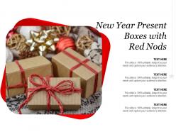 New Year Present Boxes With Red Nods