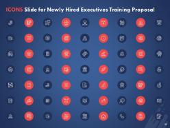 Newly Hired Executives Training Proposal Powerpoint Presentation Slides