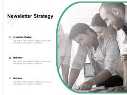 Newsletter strategy ppt powerpoint presentation gallery example introduction cpb