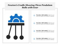 Newtons Cradle Showing Three Pendulum Balls With Gear
