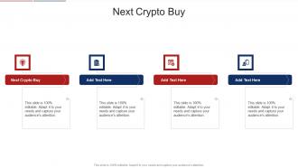 Next Crypto Buy In Powerpoint And Google Slides Cpb
