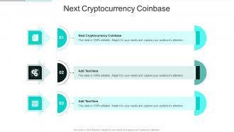 Next Cryptocurrency Coinbase In Powerpoint And Google Slides Cpb