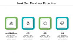 Next gen database protection ppt powerpoint presentation portfolio format ideas cpb