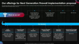 Next Generation Firewall Implementation Proposal Powerpoint Presentation Slides Interactive Unique