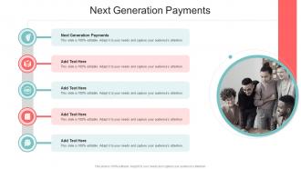 Next Generation Payments In Powerpoint And Google Slides Cpb