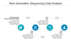 Next generation sequencing data analysis ppt powerpoint presentation slides clipart images cpb