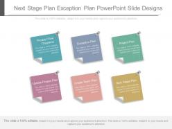 Next stage plan exception plan powerpoint slide designs