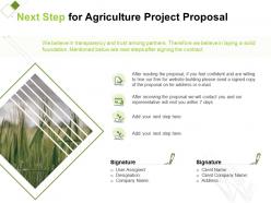 Next step for agriculture project proposal ppt powerpoint presentation layouts