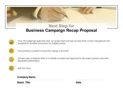 Next Step For Business Campaign Recap Proposal Ppt Powerpoint Presentation Visual Aids Show
