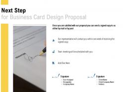 Next step for business card design proposal ppt powerpoint presentation slides model