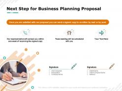 Next step for business planning proposal team ppt powerpoint presentation summary vector