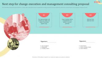 Next Step For Change Execution And Management Consulting Proposal