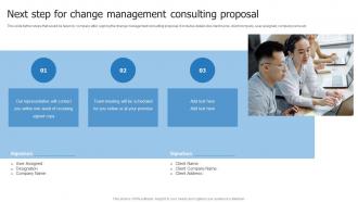 Next Step For Change Management Consulting Proposal Ppt Sample