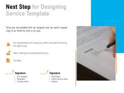 Next step for designing service template ppt powerpoint presentation file sample