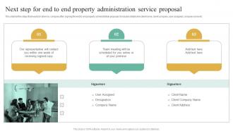 Next Step For End To End Property Administration Service Proposal Ppt Layouts Model