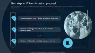 Next Step For IT Transformation Proposal Ppt Powerpoint Presentation File Graphic Tips
