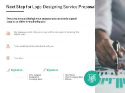 Next step for logo designing service proposal ppt powerpoint presentation