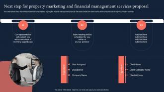 Next step for property marketing and financial management services proposal ppt elements