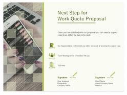 Next step for work quote proposal ppt powerpoint presentation outline templates