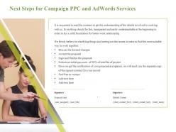 Next Steps For Campaign PPC And Adwords Services Work Relationship Ppt Styles Files