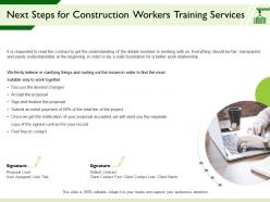 Next Steps For Construction Workers Training Services Signed Contract Ppt Powerpoint Presentation Deck