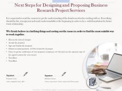 Next steps for designing and proposing business research project services ppt model
