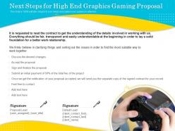 Next steps for high end graphics gaming proposal ppt topics