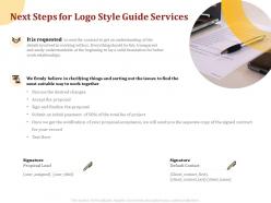 Next steps for logo style guide services ppt powerpoint presentation gallery visual