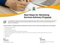 Next steps for marketing services advisory proposal ppt outline