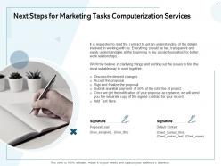 Next steps for marketing tasks computerization services work together ppt powerpoint designs download