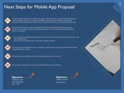 Next steps for mobile app proposal ppt powerpoint presentation file format ideas
