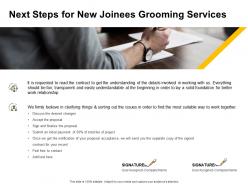Next steps for new joinees grooming services ppt powerpoint presentation templates