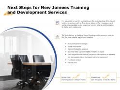 Next Steps For New Joinees Training And Development Services Ppt Powerpoint Images