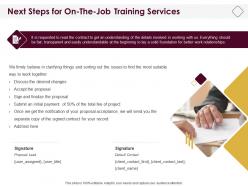 Next steps for on the job training services ppt powerpoint portfolio deck